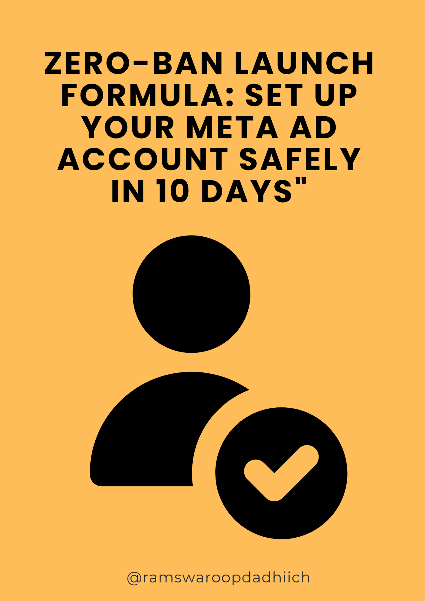 Zero-Ban Meta Ads Ebook – 10-Day Setup Formula